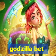 godzilla bet